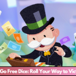 Monopoly Go Free Dice: Roll Your Way to Victory In ‘25! 