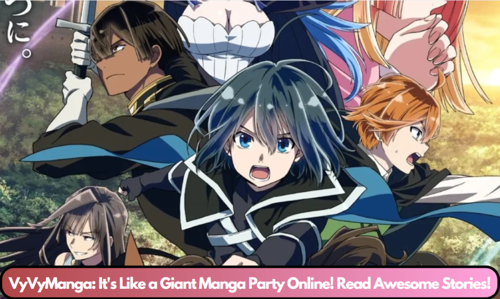 VyVyManga: It's Like a Giant Manga Party Online! Read Awesome Stories!